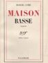 AYME : Maison basse - Edition Originale - Edition-Originale.com