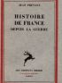 PREVOST : Histoire de France depuis la guerre - Edition Originale - Edition-Originale.com