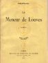 RACHILDE : Le meneur de louves - Autographe, Edition Originale - Edition-Originale.com