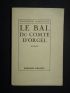 RADIGUET : Le bal du comte d'Orgel - Edition Originale - Edition-Originale.com