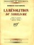 RAUSCHNING : La révolution du Nihilisme - Autographe, Edition Originale - Edition-Originale.com