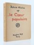RICTUS : Le coeur populaire - Autographe, Edition Originale - Edition-Originale.com