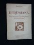 RUET : Derèmiana ou jeux, impromptus et divertissements de Tristan Derème - Edition Originale - Edition-Originale.com