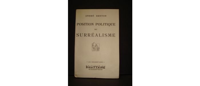 BRETON : Position politique du surréalisme - Edition Originale - Edition-Originale.com