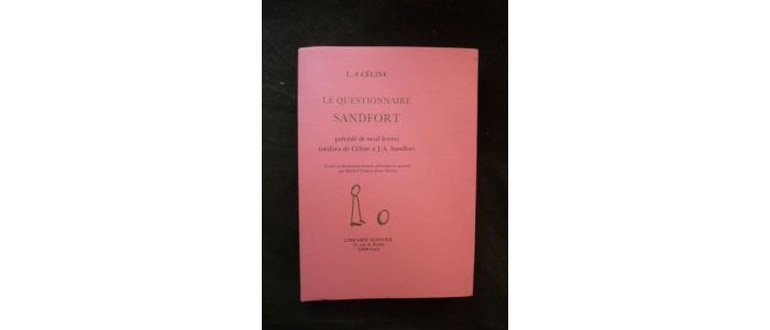 CELINE : Le questionnaire Sandfort précédé de neuf lettres inédites de Céline à J.A. Sandfort - Edition Originale - Edition-Originale.com