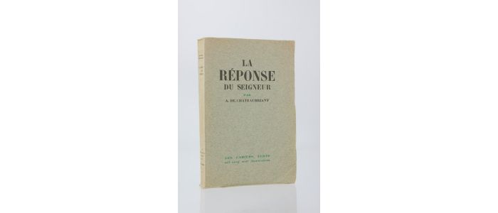 CHATEAUBRIANT : La réponse du seigneur - Autographe, Edition Originale - Edition-Originale.com