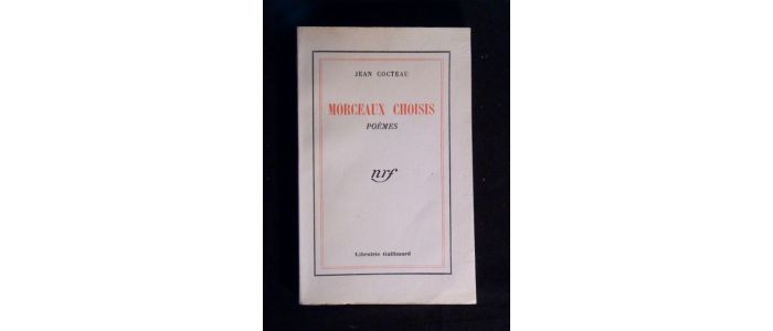 COCTEAU : Morceaux choisis - Edition Originale - Edition-Originale.com