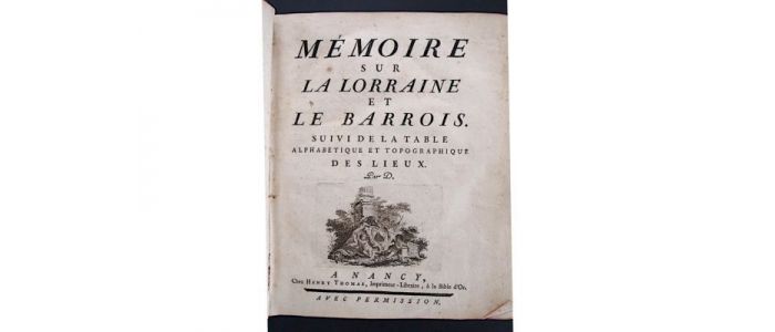 DURIVAL : Mémoire sur la Lorraine et Le Barrois - Edition Originale - Edition-Originale.com