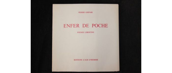 GRIPARI : L'enfer de poche, poèmes libertins - Edition Originale - Edition-Originale.com