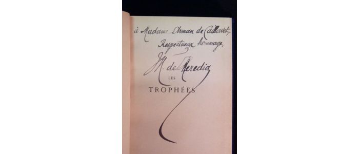 HEREDIA : Les trophées - Autographe, Edition Originale - Edition-Originale.com