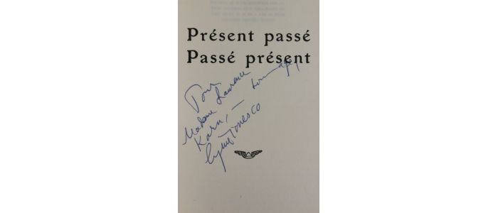 IONESCO : Présent passé passé présent - Autographe, Edition Originale - Edition-Originale.com
