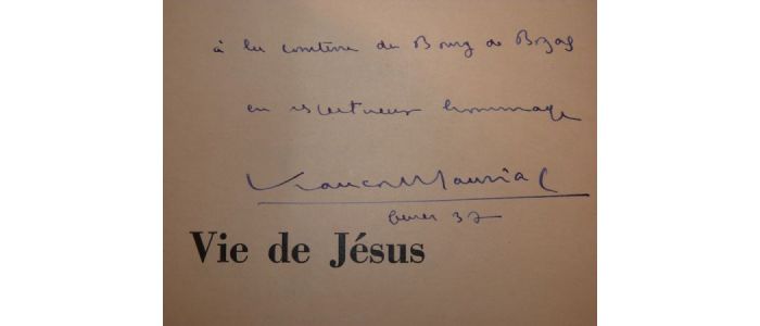 MAURIAC : Vie de Jésus - Autographe, Edition Originale - Edition-Originale.com