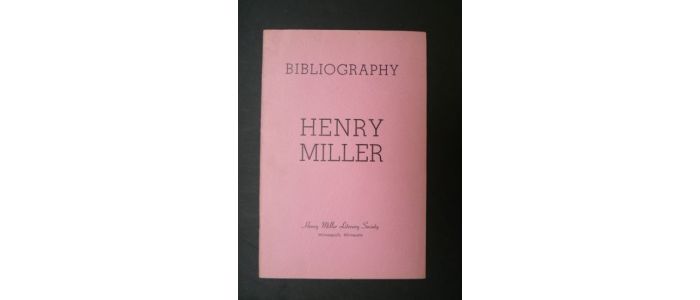MILLER : Bibliography Henry Miller - Autographe, Edition Originale - Edition-Originale.com
