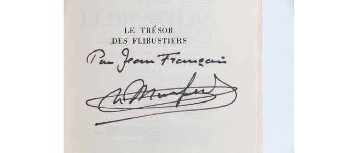 MONFREID : Le trésor des flibustiers - Autographe, Edition Originale - Edition-Originale.com