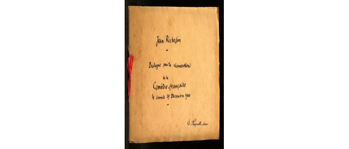 RICHEPIN : Prologue pour la réouverture de la Comédie française le samedi 29 Décembre 1900 - Edition Originale - Edition-Originale.com