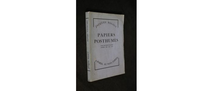 RIGAUT : Papiers posthumes avec une photographie inédite par Man Ray - Edition Originale - Edition-Originale.com