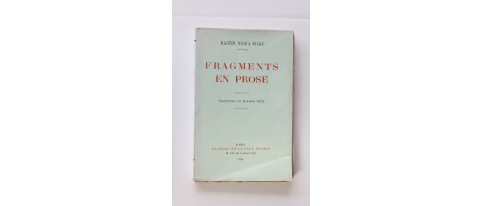 RILKE : Fragments en prose - Edition Originale - Edition-Originale.com