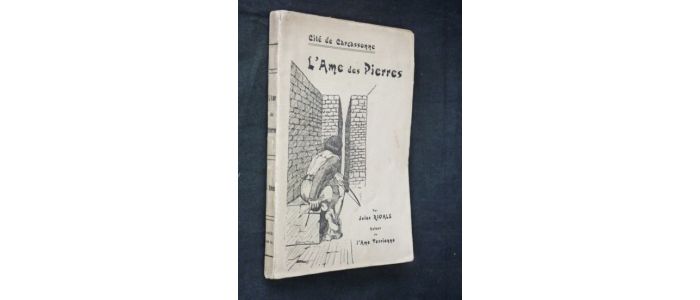 RIVALS : Cité de Carcassonne. L'âme des pierres - Autographe, Edition Originale - Edition-Originale.com