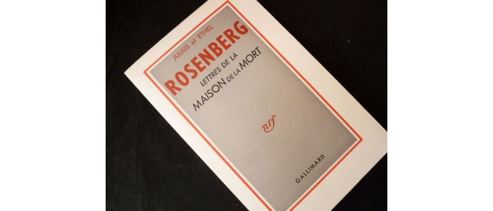 ROSENBERG : Lettres de la maison et de la mort - Edition-Originale.com