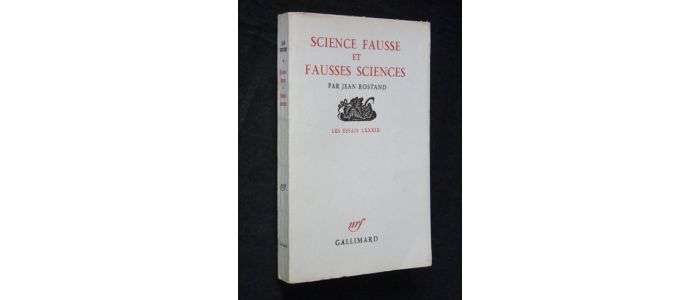 ROSTAND : Science fausse et fausses sciences - Edition Originale - Edition-Originale.com
