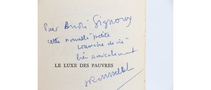 ROUSSELOT : Le luxe des pauvres - Autographe, Edition Originale - Edition-Originale.com