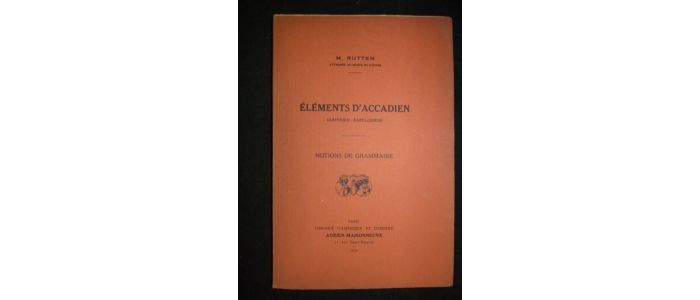 RUTTEN : Eléments d'accadien (assyrien - babylonien) - Edition Originale - Edition-Originale.com
