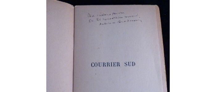SAINT-EXUPERY : Courrier sud - Autographe - Edition-Originale.com