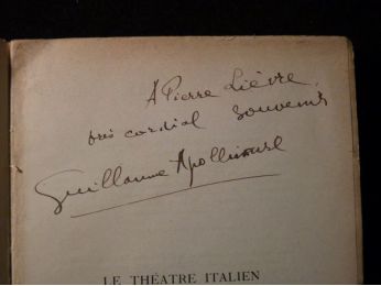APOLLINAIRE : Le théâtre italien - Autographe, Edition Originale - Edition-Originale.com