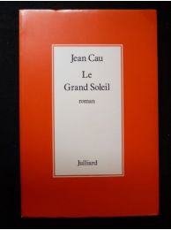 CAU : Le grand soleil - First edition - Edition-Originale.com