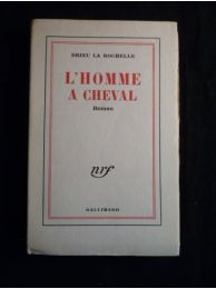 DRIEU LA ROCHELLE : L'homme à cheval - Edition Originale - Edition-Originale.com
