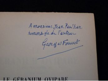 FOUREST : Le géranium ovipare - Autographe, Edition Originale - Edition-Originale.com