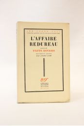 GIDE : L'affaire Redureau suivie de Faits divers, documents réunis par André Gide - Edition Originale - Edition-Originale.com