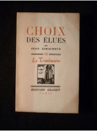 GIRAUDOUX : Choix des élues - Edition Originale - Edition-Originale.com