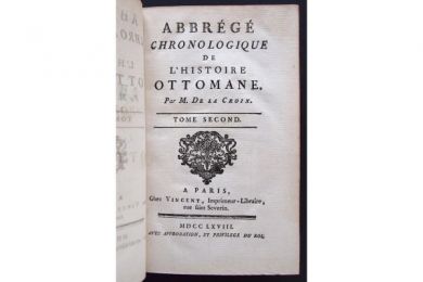 LA CROIX : Abrégé chronologique de l'histoire ottomane - Edition Originale - Edition-Originale.com