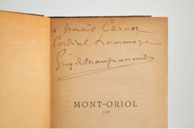 MAUPASSANT : Mont-Oriol - Autographe, Edition Originale - Edition-Originale.com