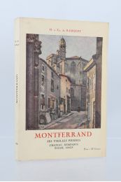 RANQUET : Les vieilles pierres de Montferrand d'Auvergne. Ses vieilles pierres, château, remparts, églises, logis - Edition Originale - Edition-Originale.com
