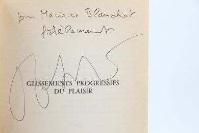 ROBBE-GRILLET : Glissements progressifs du plaisir - Autographe, Edition Originale - Edition-Originale.com