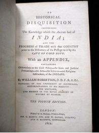 ROBERTSON : An historical disquisition concerning the knowledge which the ancients had of India, and the progress of trade with that country prior to the dicovery of the passage to it by the cape of good hope - Edition-Originale.com