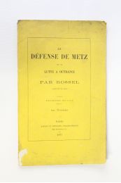 ROSSEL : La défense de Metz et la lutte à outrance - Edition-Originale.com