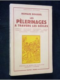 ROUSSEL : Les pèlerinages à travers les siècles - Edition Originale - Edition-Originale.com