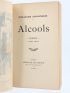 APOLLINAIRE : Alcools. Poèmes 1898-1913 - Signiert, Erste Ausgabe - Edition-Originale.com