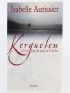 AUTISSIER : Kerguelen. Le Voyageur du Pays de l'Ombre - Signiert, Erste Ausgabe - Edition-Originale.com