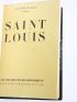 BAILLY : Saint Louis - First edition - Edition-Originale.com