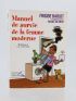 BARJOT : Manuel de survie de la femme moderne - Autographe, Edition Originale - Edition-Originale.com