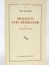BEAUFRET : Dialogue avec Heidegger - Signed book, First edition - Edition-Originale.com