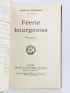 BERNARD : Féérie bourgeoise - Edition Originale - Edition-Originale.com