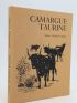 BICHERON-SANGOR : Camargue taurine - Edition Originale - Edition-Originale.com
