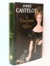 CASTELOT : La duchesse de Berry - Signed book - Edition-Originale.com