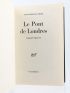 CELINE : Le Pont de Londres. - Guignol's Band II - Erste Ausgabe - Edition-Originale.com