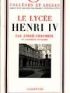 CHAUMEIX : Le lycée Henry IV - Libro autografato, Prima edizione - Edition-Originale.com